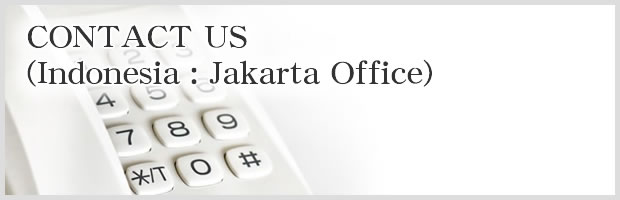 CONTACT US (Indonesia : Jakarta Office)