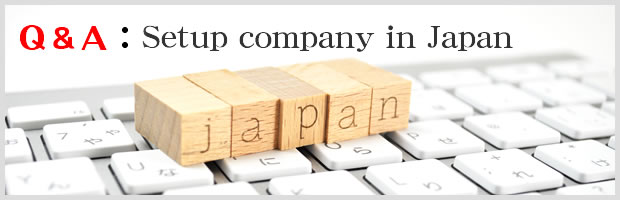 FAQ:Setup company in Japan